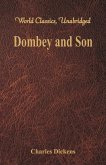 Dombey and Son (World Classics, Unabridged)