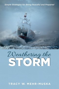 Weathering the Storm - Mehr-Muska, Tracy W.