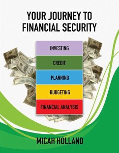 Your Journey to Financial Security - Holland, Micah