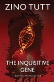 The Inquisitive Gene