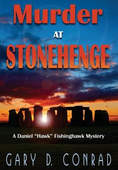 Murder at Stonehenge - Conrad, Gary D.