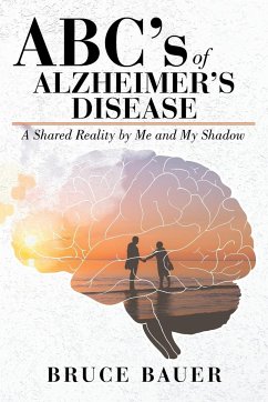 ABC's of Alzheimers Disease - Bauer, Bruce