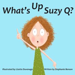 What's Up, Suzy Q? - Benson, Stephanie