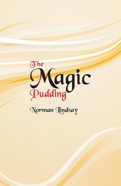 The Magic Pudding - Lindsay, Norman