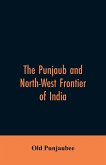 The Punjaub and North-West frontier of India