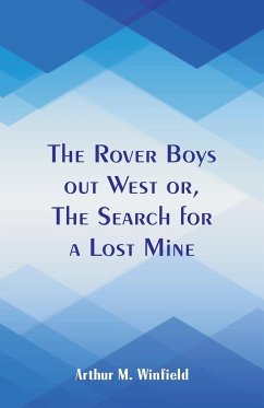 The Rover Boys out West - Winfield, Arthur M.