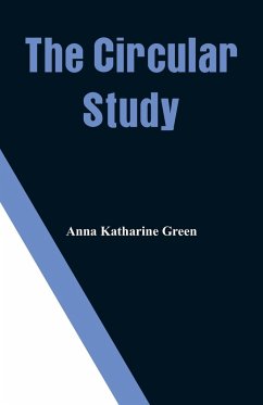 The Circular Study - Green, Anna Katharine