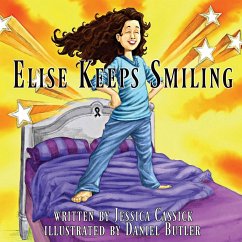 Elise Keeps Smiling - Cassick, Jessica