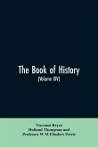 The book of history. A history of all nations from the earliest times to the present, with over 8,000 illustrations Volume XIV