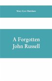 A forgotten John Russell; being letters to a man of business, 1724-1751