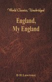 England, My England (World Classics, Unabridged)