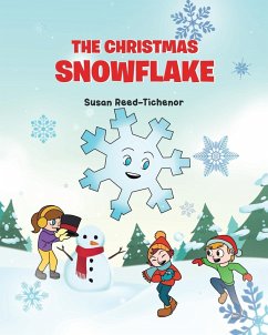 The Christmas Snowflake - Reed-Tichenor, Susan