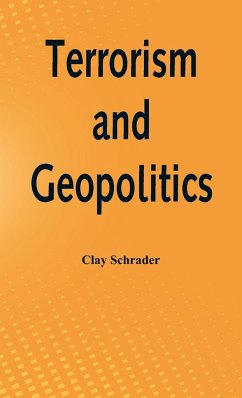 Terrorism and Geopolitics - Schrader, Clay