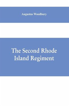 The Second Rhode Island regiment - Woodbury, Augustus