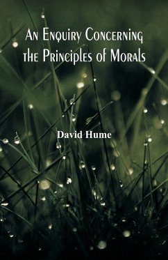 An Enquiry Concerning the Principles of Morals - Hume, David