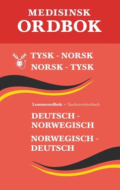 Tysk medisinsk ordbok : tysk-norsk, norsk-tysk - Porthun, Jan; Høye Porthun, Elisabeth