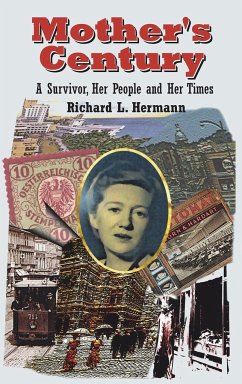 Mother's Century - Hermann, Richard L