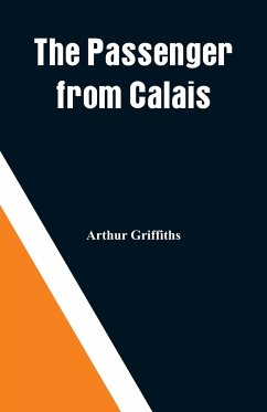 The Passenger from Calais - Griffiths, Arthur