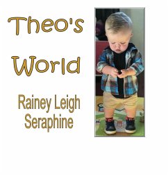 Theo's World - Seraphine, Rainey Leigh