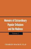 Memoirs of Extraordinary Popular Delusions and the Madness of Crowd