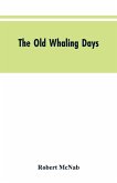 The Old Whaling Days