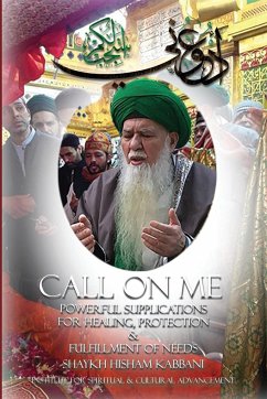 Call on Me - Kabbani, Shaykh Hisham Muhammad