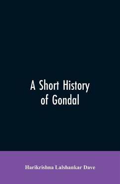 A short history of Gondal - Dave, Harikrishna Lalshankar