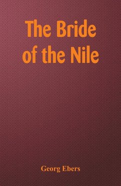 The Bride of the Nile - Ebers, Georg