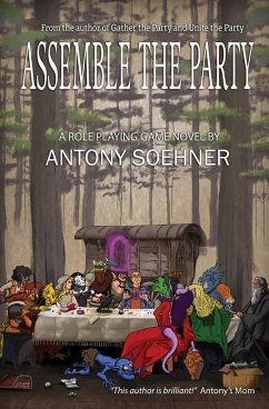 Assemble the Party - Soehner, Antony