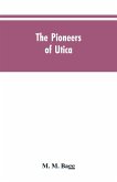 The pioneers of Utica