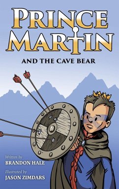 Prince Martin and the Cave Bear - Hale, Brandon