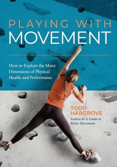 Playing With Movement - Hargrove, Todd