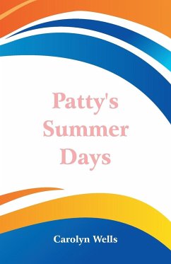 Patty's Summer Days - Wells, Carolyn