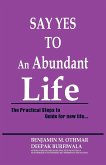 Say Yes to an Abundant Life