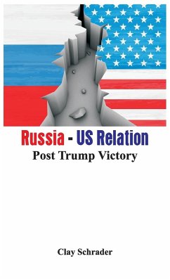 Russia - US Relation - Schrader, Clay