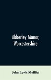 Abberley Manor, Worcestershire