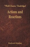 Actions and Reactions (World Classics, Unabridged) Actions and Reactions (World Classics, Unabridged)