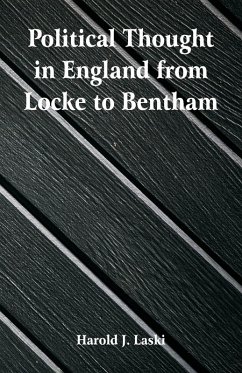 Cover Political Thought in England from Locke to Bentham