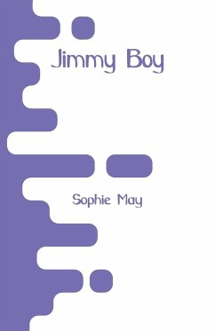 Jimmy Boy - May, Sophie