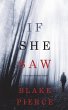 If She Saw (A Kate Wise Mystery-Book 2) - Bild 1