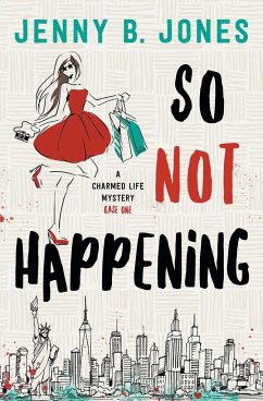 So Not Happening - Jones, Jenny B.