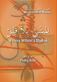 Walking Without a Shadow - Mashat, Mohammad