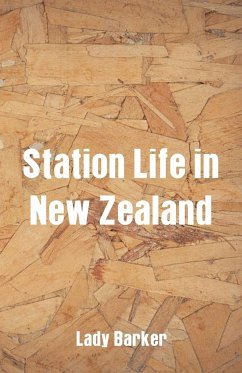 Station Life in New Zealand - Barker, Lady