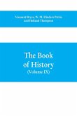 The book of history. A history of all nations from the earliest times to the present, with over 8,000 illustrations Volume IX) (Western Europe in the Middle Ages