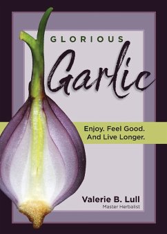 Glorious Garlic - Lull, Valerie