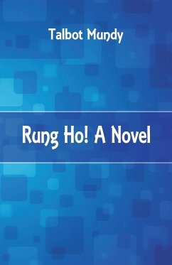 Rung Ho! A Novel - Mundy, Talbot