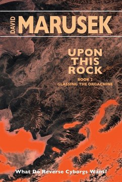 Upon This Rock - Marusek, David