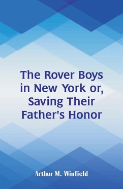 The Rover Boys in New York - Winfield, Arthur M.