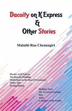 Dacoity on K Express & Other Stories - Chennagiri, Malathi Rao