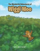 The Wonderful Adventures of Wiggi Woo